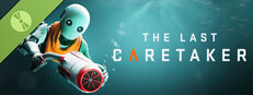 The Last Caretaker Demo