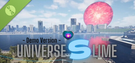 UNIVERSE SLIME Demo