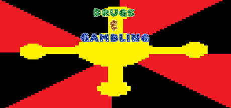 Drugs & Gambling