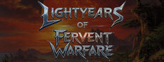 Lightyears of Fervent Warfare