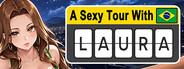 A Sexy Tour With : Laura