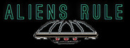 Aliens Rule