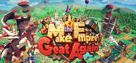 Make the Empire Great Again - similar game to Level Up, Tiny King! by Magic Cloud Studio