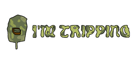 I'm Tripping
