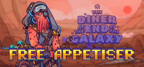 The Diner at the End of the Galaxy: Free Appetiser header banner