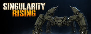 SINGULARITY RISING