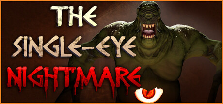 The Single-Eye Nightmare