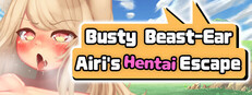Busty Beast-Ear Airi's Hentai Escape