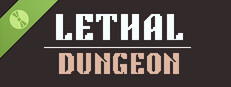 Lethal Dungeon Demo