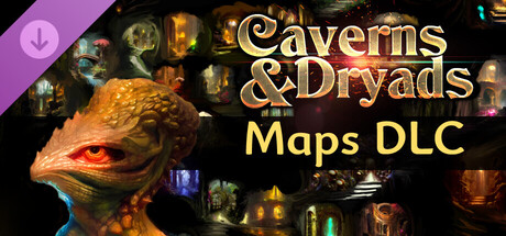 Caverns And Dryads - Supporter Bonus Pack: Maps DLC