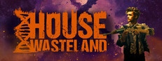 House Wasteland