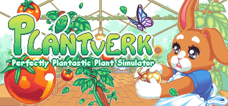 Plantverk: Perfectly Plantastic Plant Simulator cover art