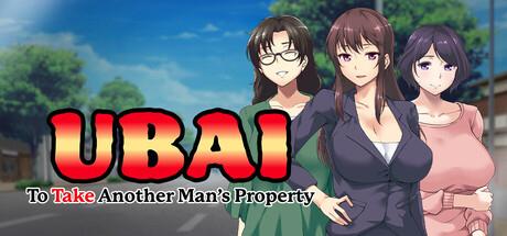 UBAI: To Take Another Man's Property