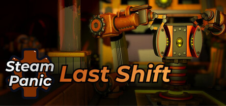 SteamPanic: Last Shift Header Image