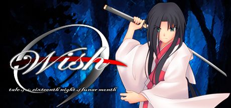 Wish -tale of the sixteenth night of lunar month- Cover Image