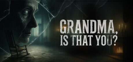 Grandma, Is That You? Header Image
