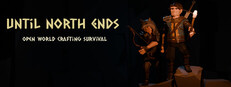 Until North Ends