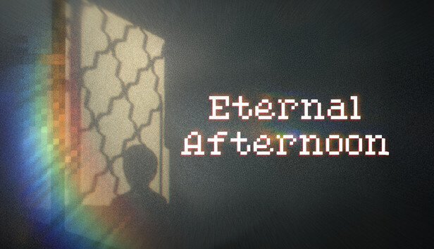 Eternal Afternoon