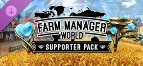 Farm Manager World - Supporter Pack