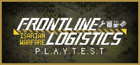 Frontline Logistics: Isarian Warfare Playtest