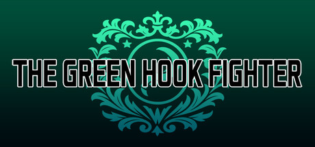 THE GREEN HOOK FIGHTER Playtest