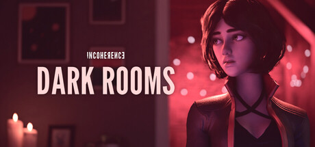 Incoherence: Dark Rooms
