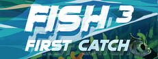 FISH³: FIRST CATCH game capsule image