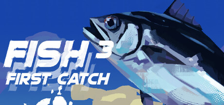 FISH³: FIRST CATCH steam charts