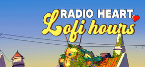 Radio Heart: Lofi Hours