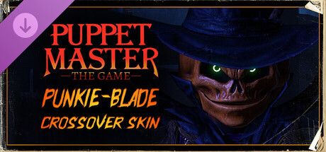Puppet Master: The Game - Punkie-Blade Crossover Skin + Execution