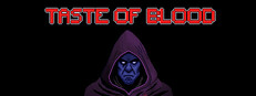 Taste of Blood
