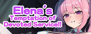 Elena's Temptation of Devoted Service!! logo