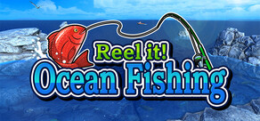 Reel it! Ocean Fishing