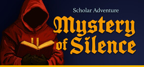 Scholar Adventure: Mystery of Silence