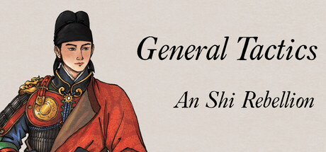 General Tactics: An Shi Rebellion game cover