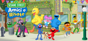 Sesame Street: Amici e risate