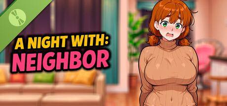 A Night With: Neighbor Demo