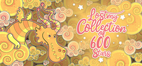 Lost my Collection of 600 Stars