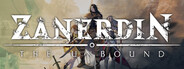 Zanerdin: The Unbound