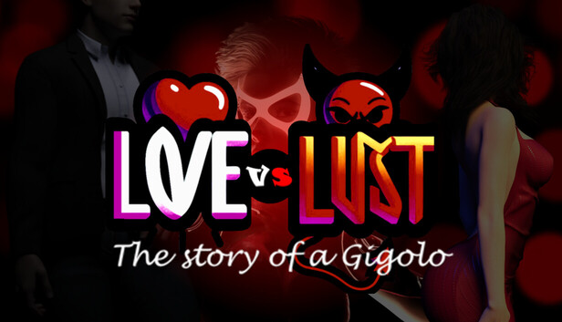 Love vs Lust: The story of a Gigolo