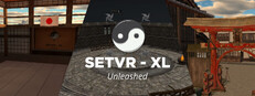 SETVR XL-Unleashed