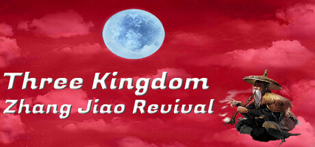 Three Kingdom - Zhang Jiao Revival game header