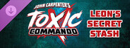 DLC: John Carpenter's Toxic Commando - Leon’s Secret Stash