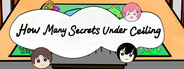 How Many Secrets Under Ceiling