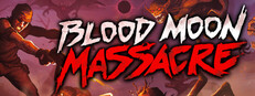 Blood Moon Massacre Beta