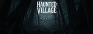 Haunted: Village