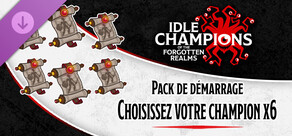Pack de démarrage Choisissez votre champion x6