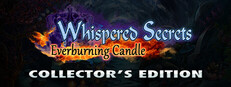 Whispered Secrets: Everburning Candle Collector's Edition