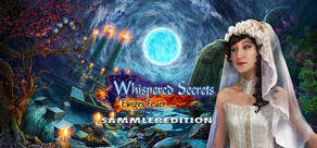 Whispered Secrets: Ewiges Feuer Sammleredition