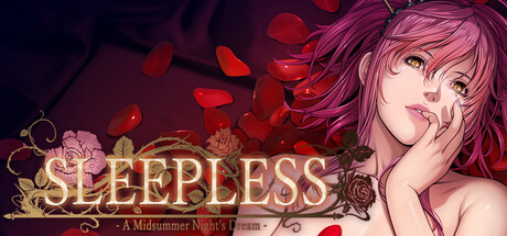 SLEEPLESS -A Midsummer Nights Dream-
